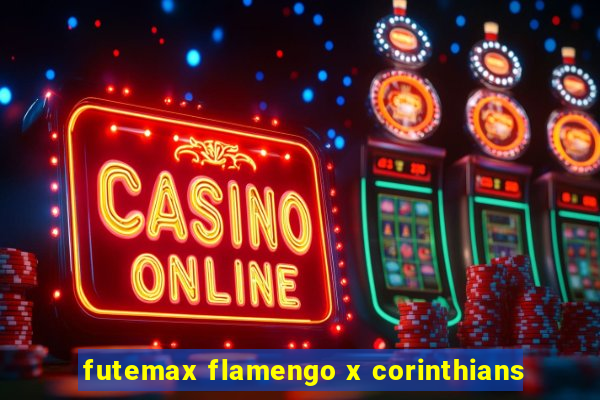 futemax flamengo x corinthians